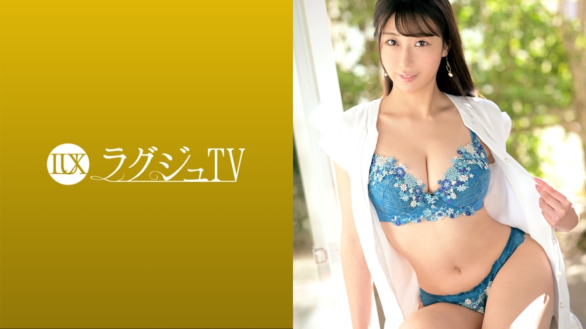 259LUXU-1548 ラグジュTV 1528 「本当は責められてみたいんです…」プライベートのセックスではSな美人秘書が、密かな願望を叶えるためにAV出演！普段では味わえない男優のセックステクニックで甘美なる快感によいしれる！！