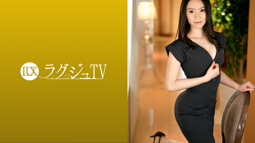 259LUXU-1574 ラグジュTV 1566 今まで相手に合わせてセックスをしてきたと語る彼女。結婚する前に自らの欲望を発散したい！久しぶりの若い男根を目の当たりにし、味わうようにフェラテク披露！非日常の快楽に全身が支配され、思う存分イキ乱れる！